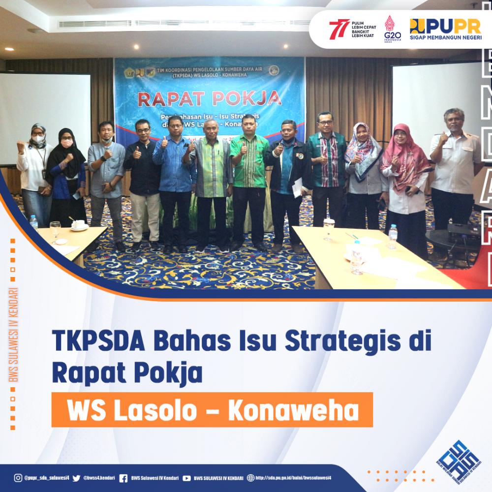 TKPSDA Bahas Isu Strategis di Rapat Pokja WS Lasolo Konaweha